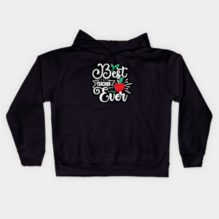 Best Teacher Ever Kids Hoodie